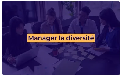 5 étapes clés pour réussir le management de la diversité